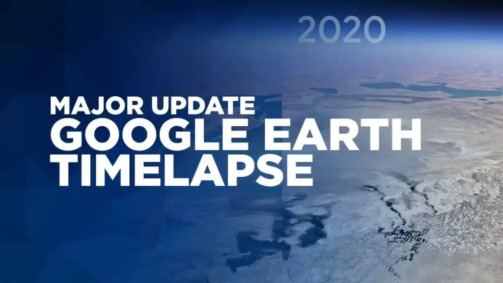 google earth timelapse